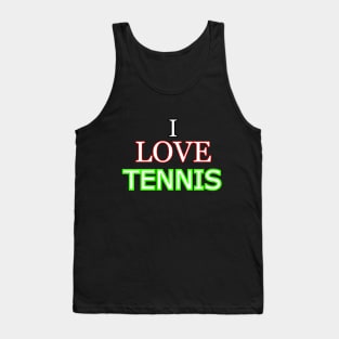 I love tennis Tank Top